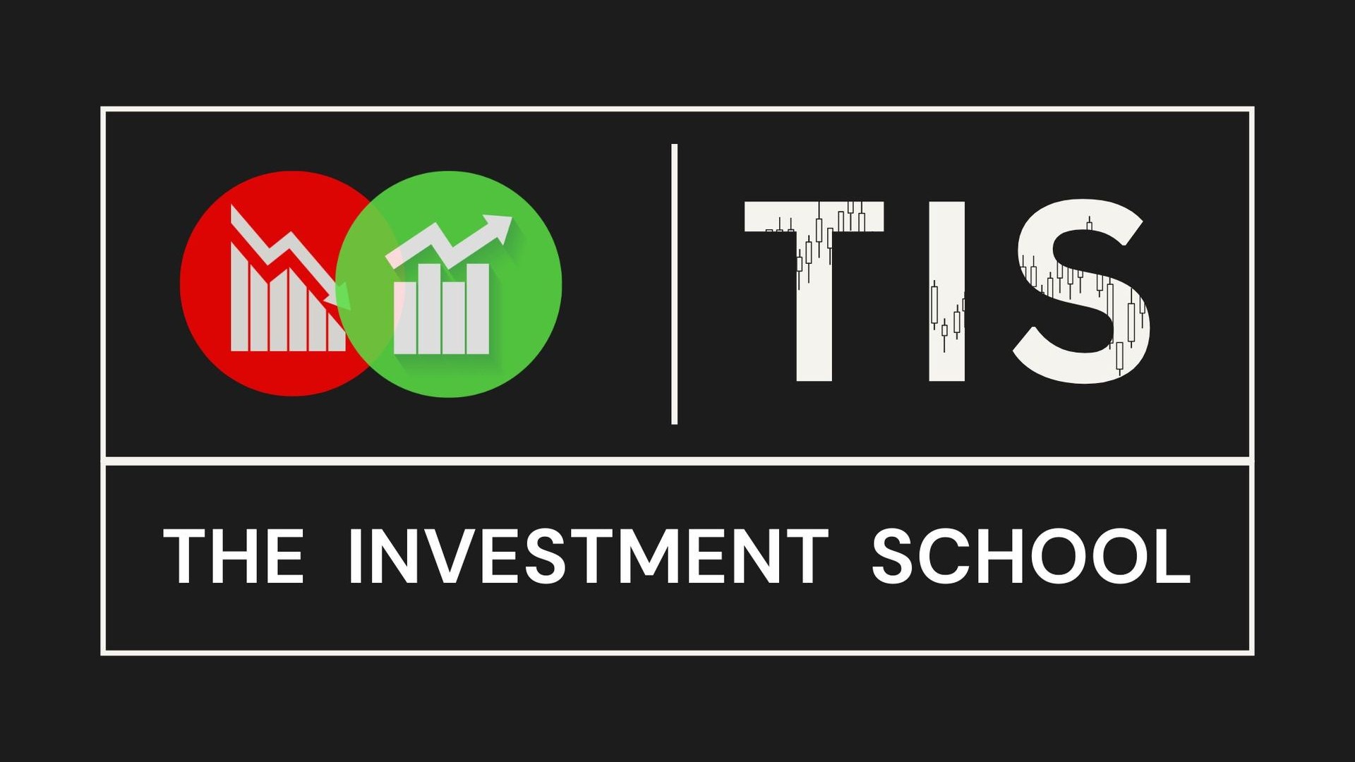 The Investment School